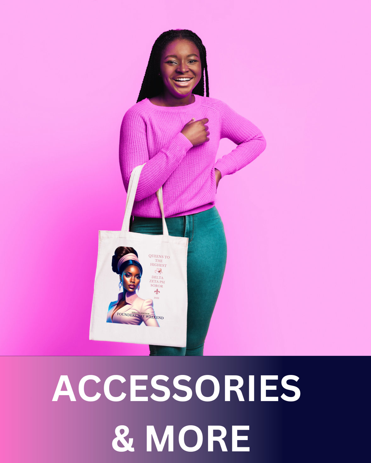 ACCESSORIES & MORE