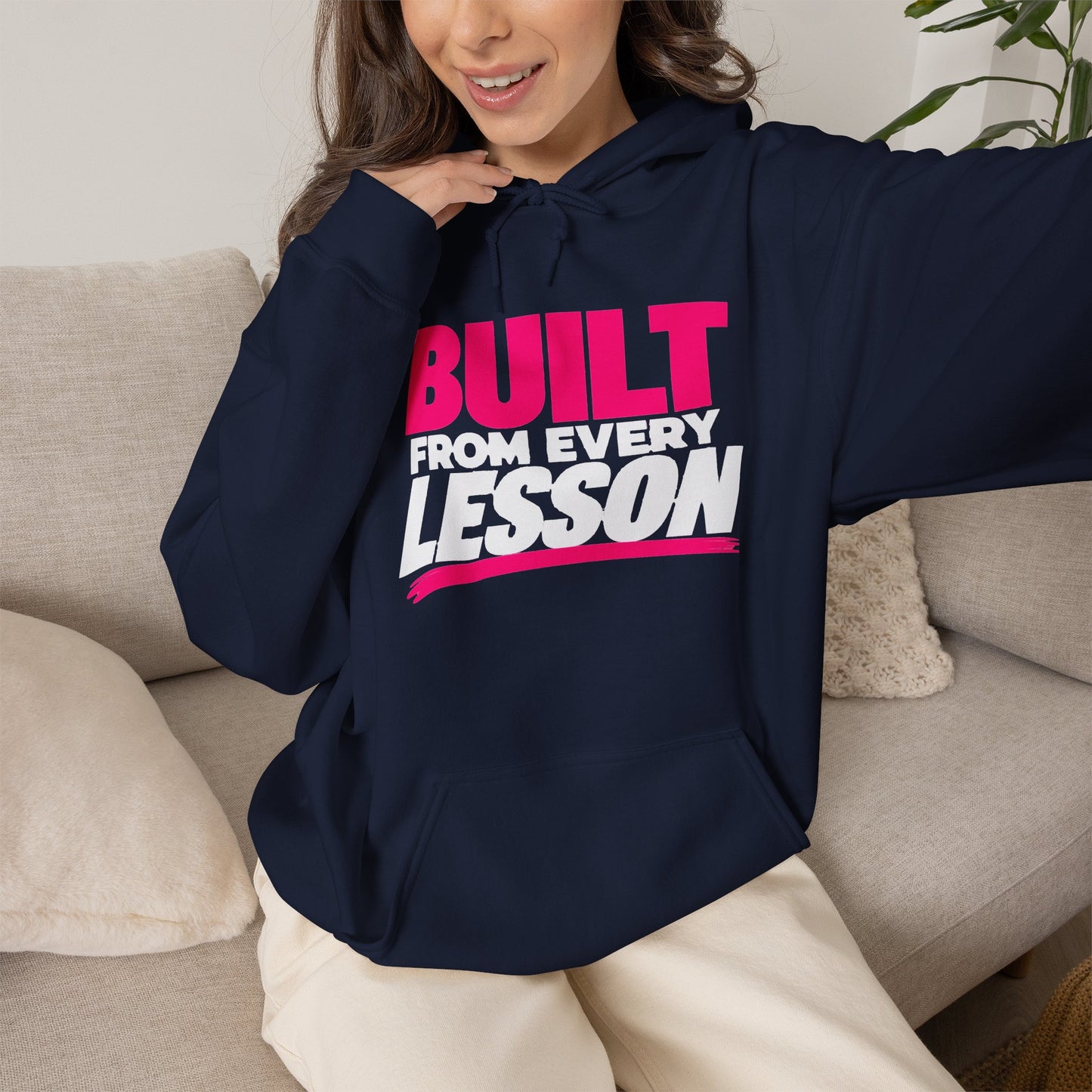 Hoodie — "Built From Every Lesson" Motivational Pullover