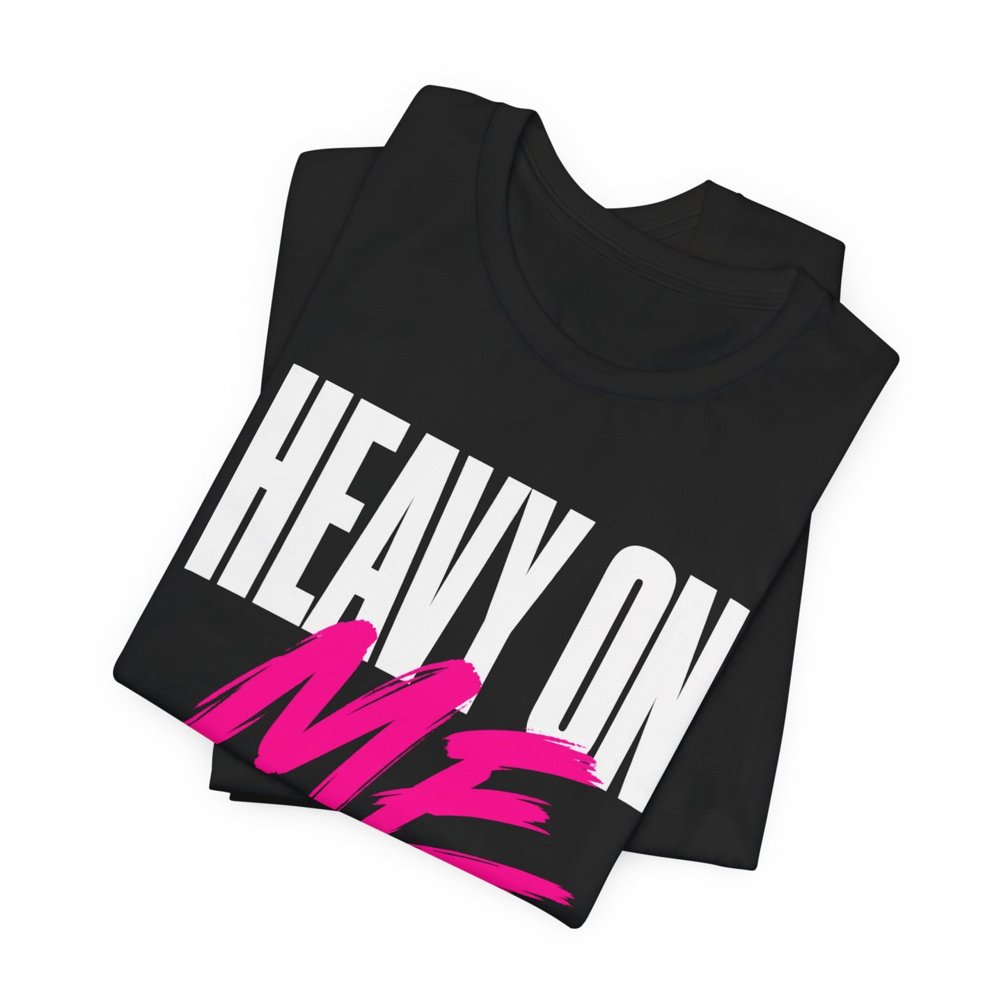Heavy On Me T-Shirt — Bold Retro Graphic Tee with Pink Accent