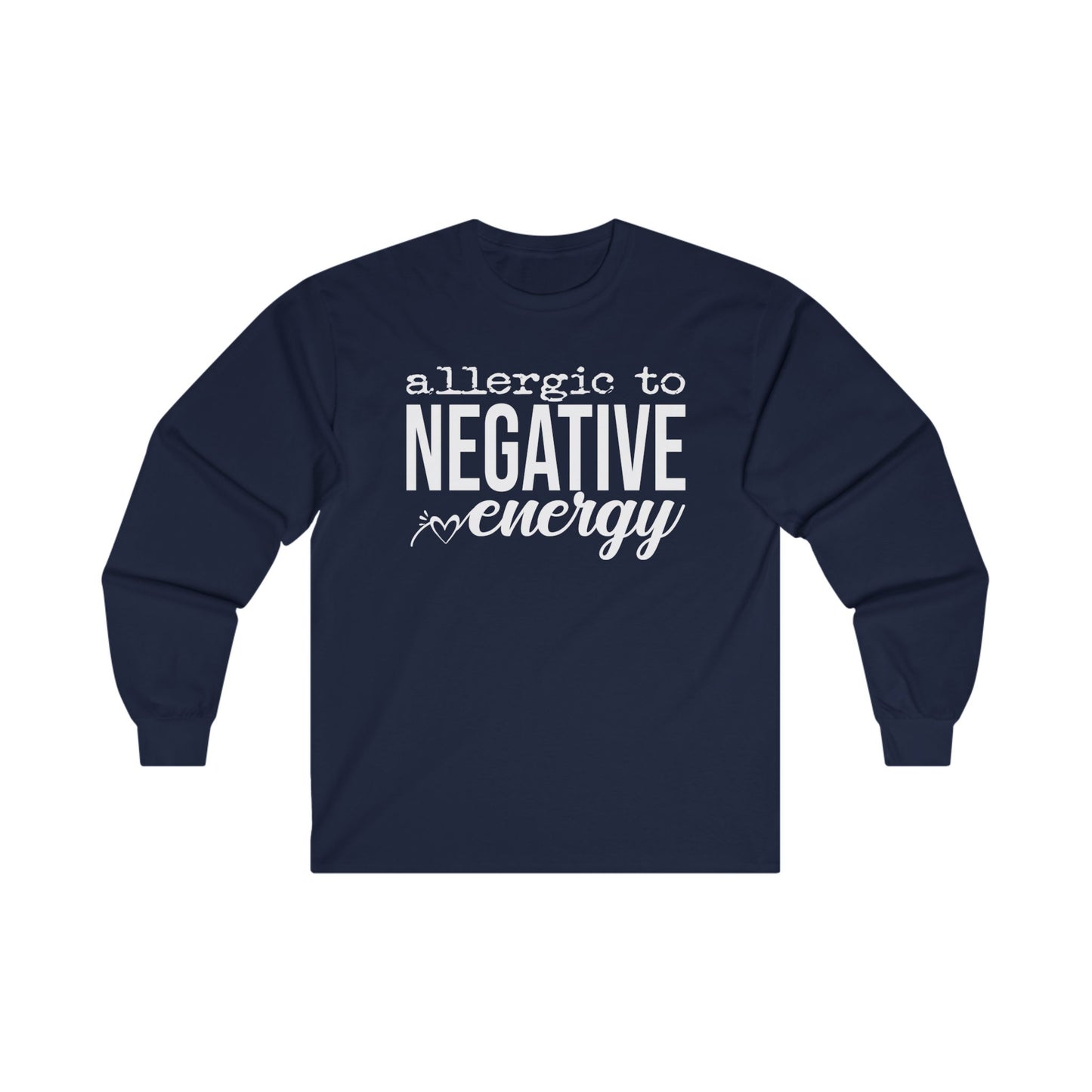 Negative Energy Long Sleeve Tee