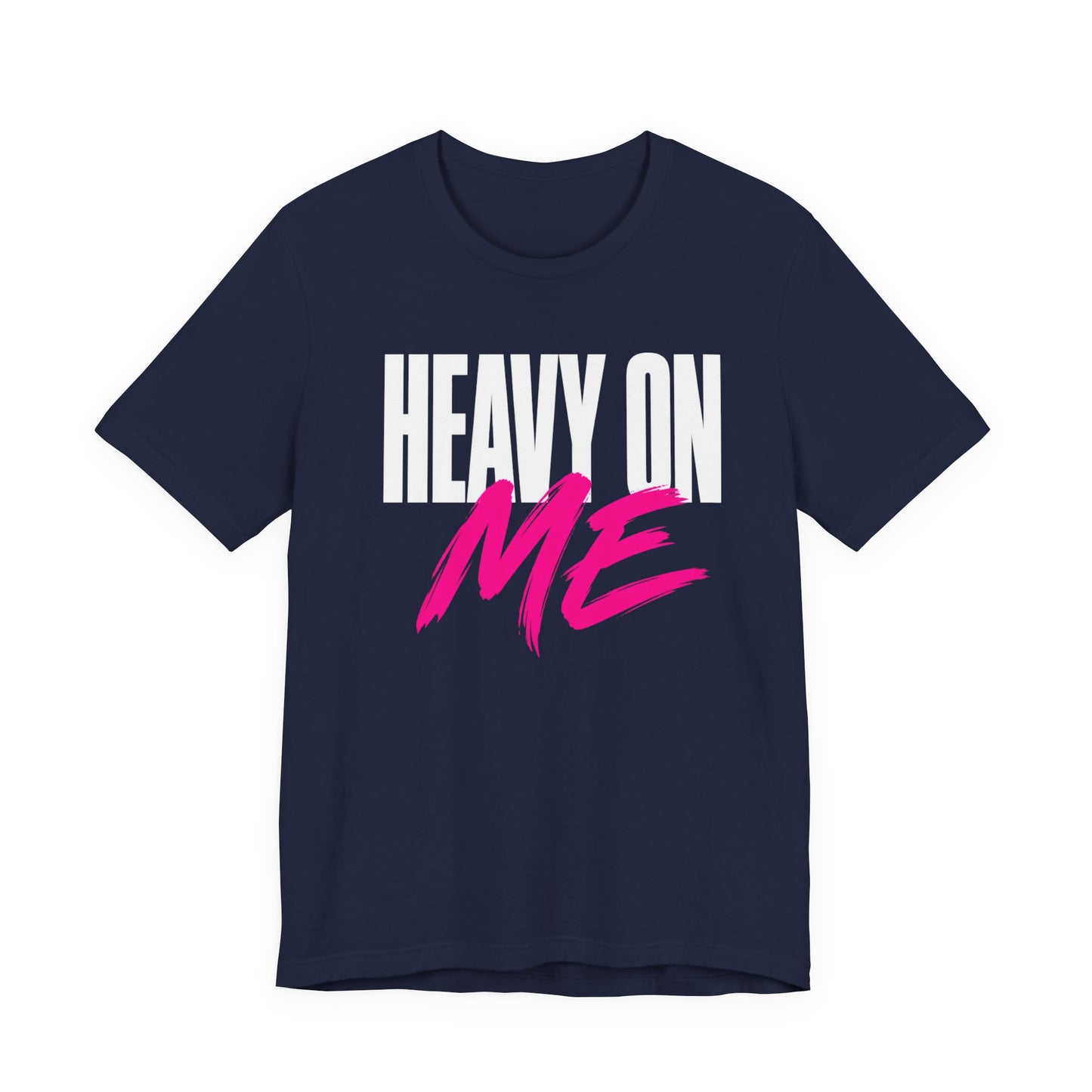 Heavy On Me T-Shirt — Bold Retro Graphic Tee with Pink Accent