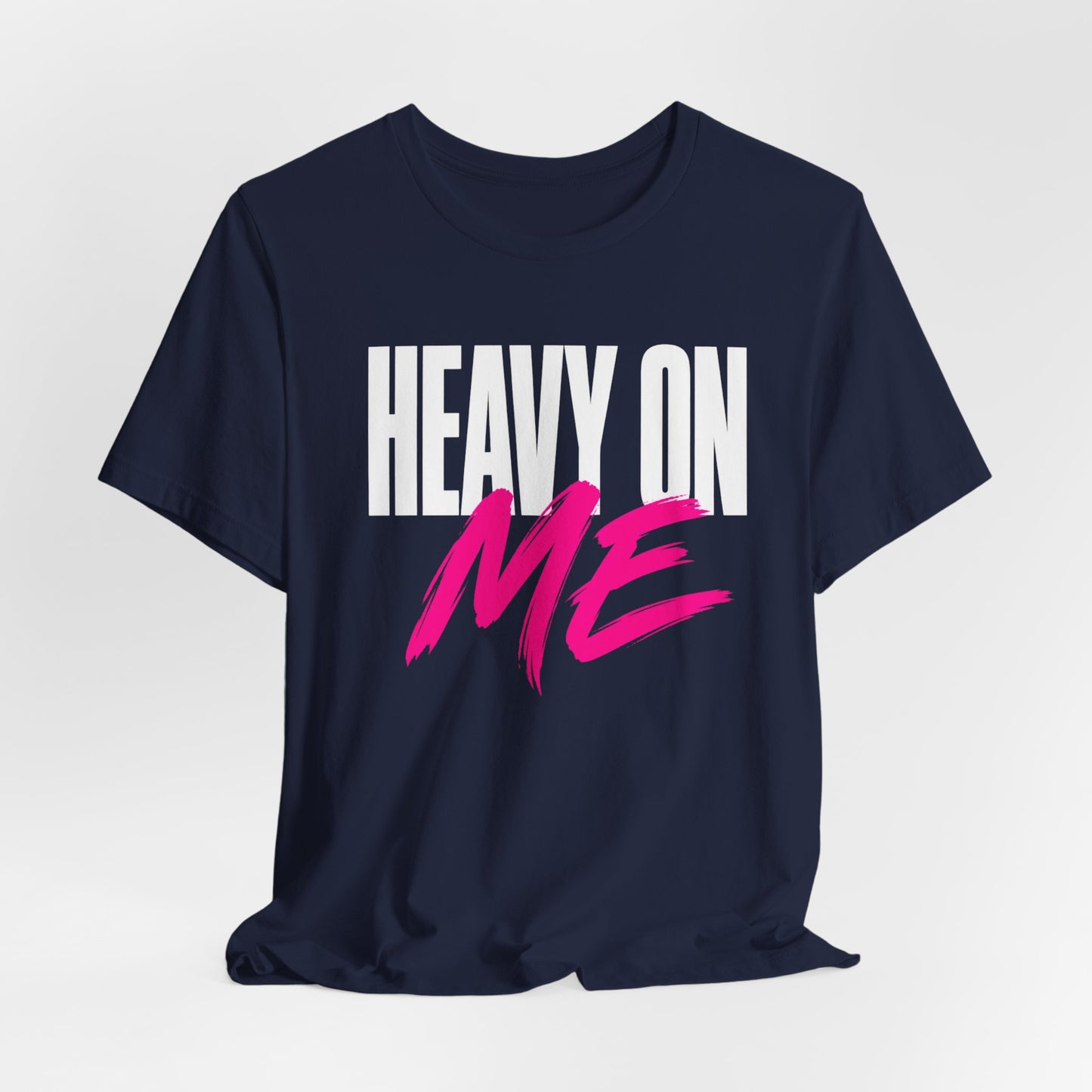 Heavy On Me T-Shirt — Bold Retro Graphic Tee with Pink Accent