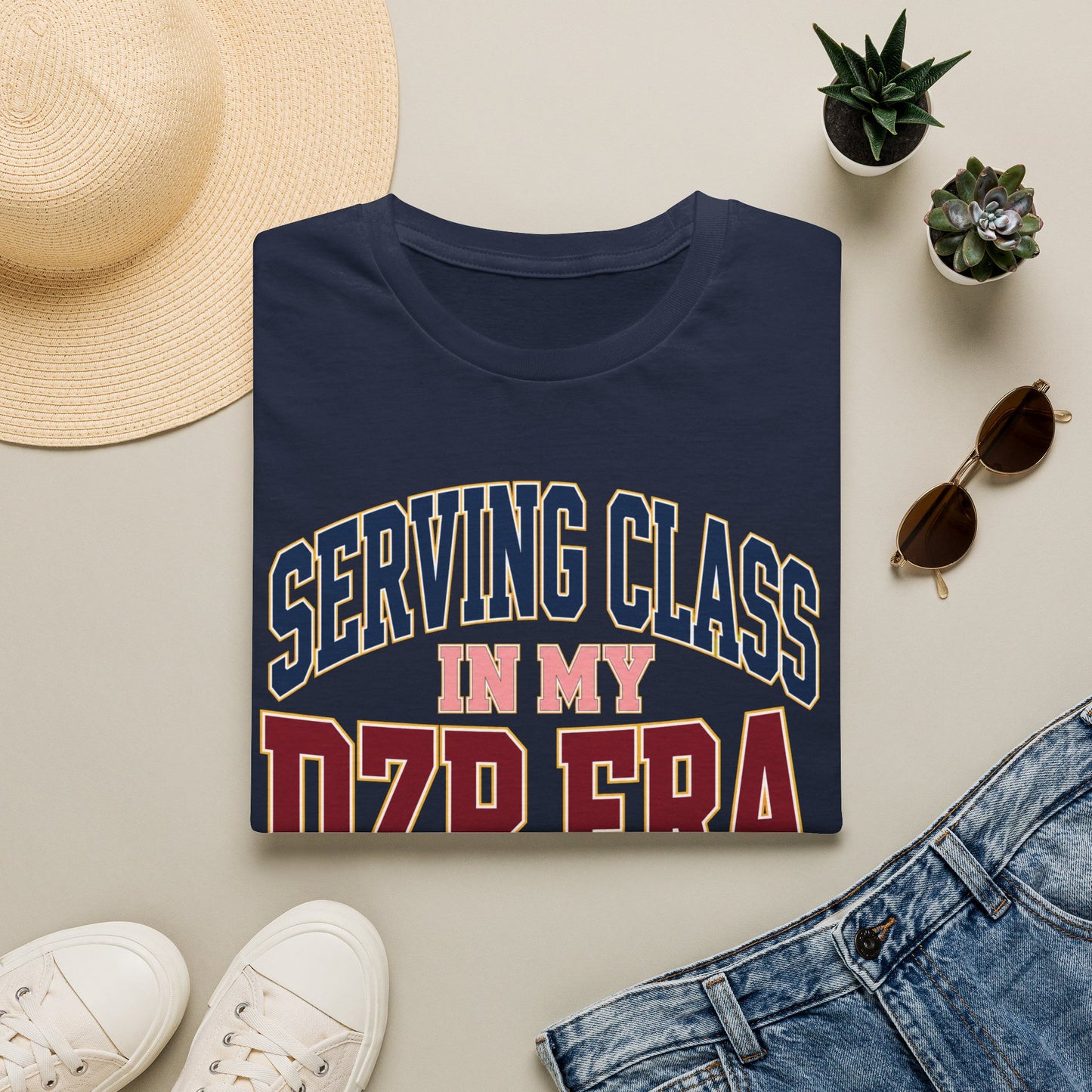 Serving Class in My DZP Era T-Shirt