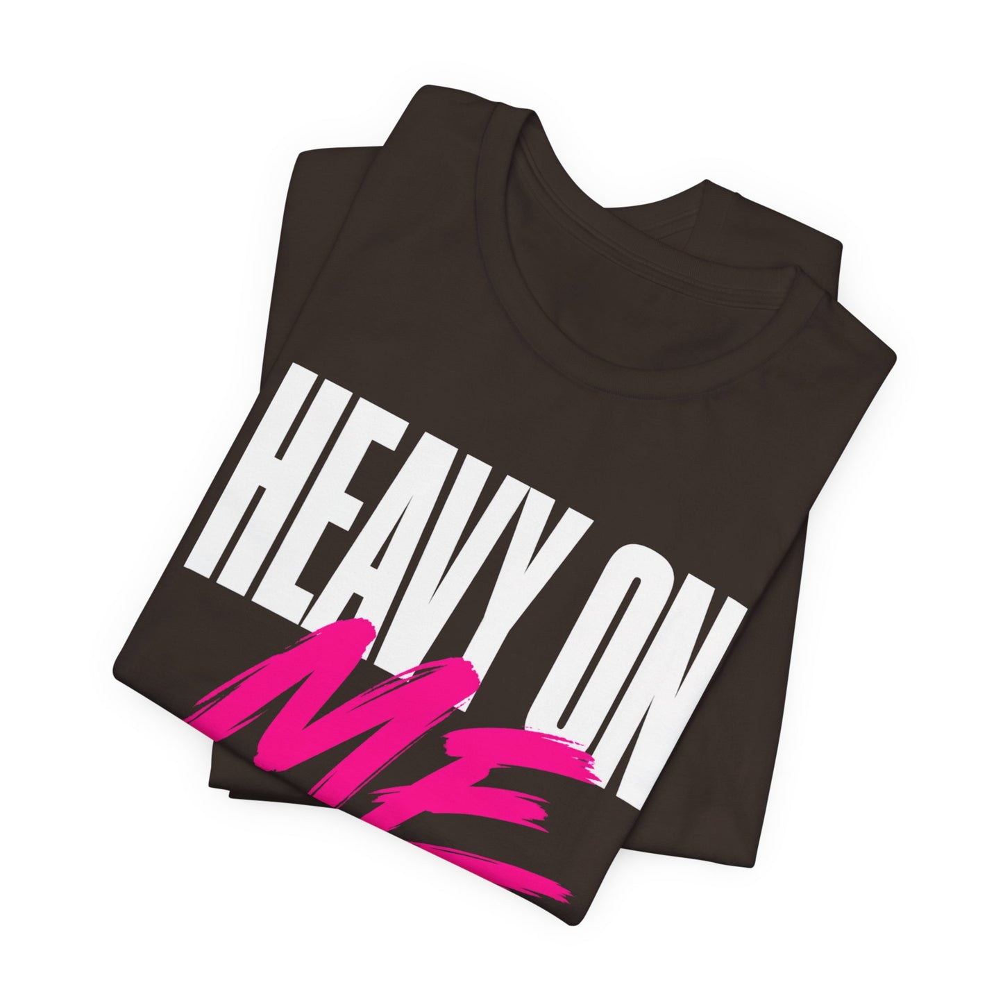 Heavy On Me T-Shirt — Bold Retro Graphic Tee with Pink Accent