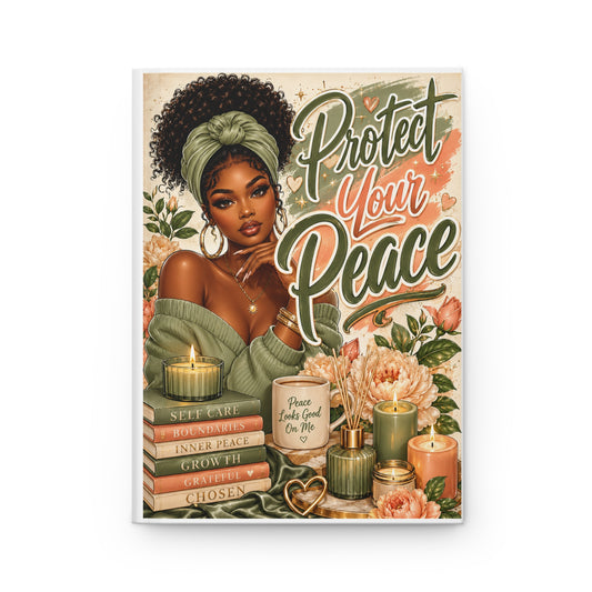 Protect Your Peace Hardcover Journal — Feminine Self-Care Notebook