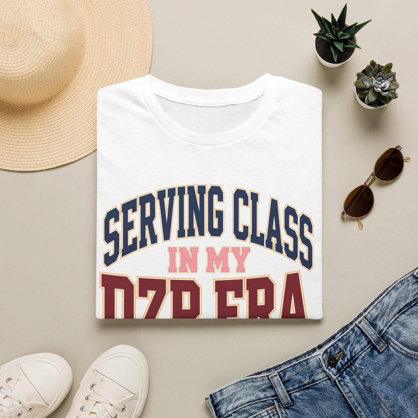 Serving Class in My DZP Era T-Shirt