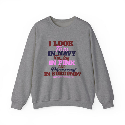 I look Fierce Crewneck Sweatshirt